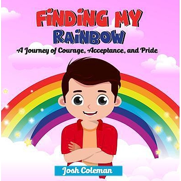 Finding My Rainbow, Josh Coleman