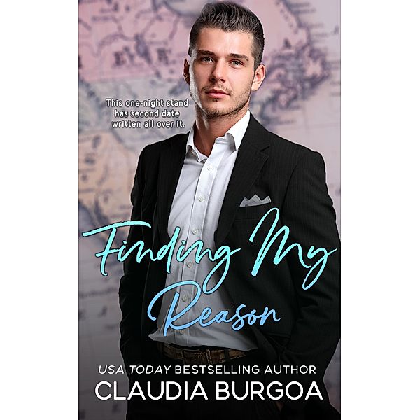 Finding My Reason (Mile High Billionaires, #1) / Mile High Billionaires, Claudia Burgoa