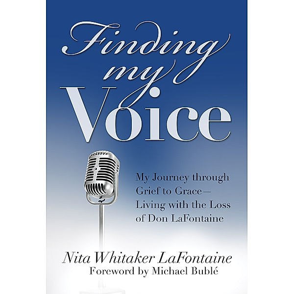 Finding My Voice, Nita Whitaker LaFontaine