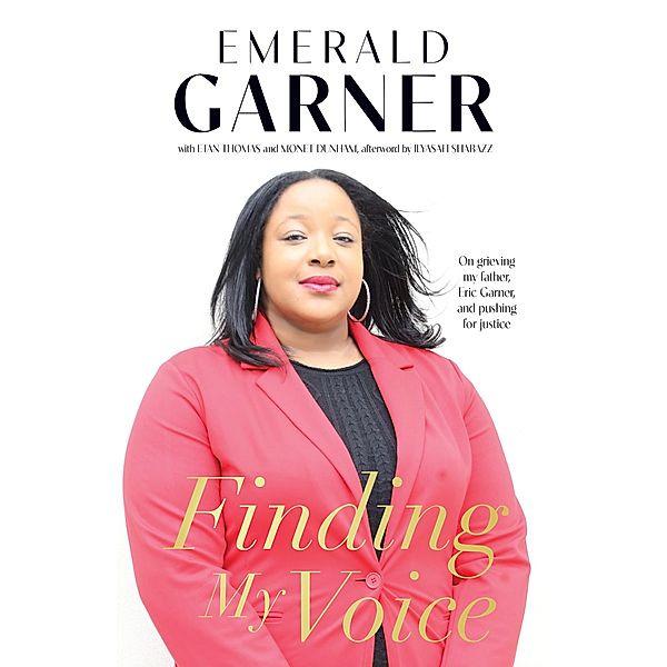 Finding My Voice, Emerald Garner