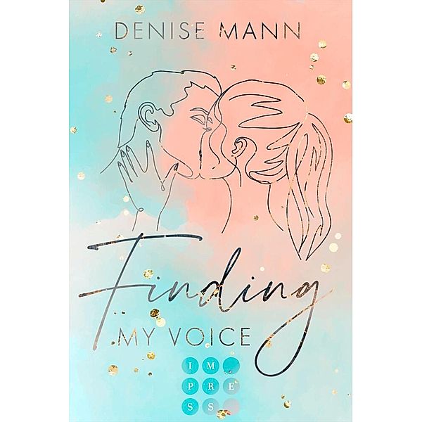 Finding my Voice. Mein Weg zu dir, Denise Mann