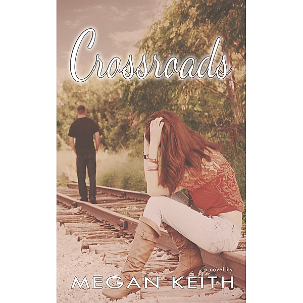Finding My Way: Crossroads, Megan Keith