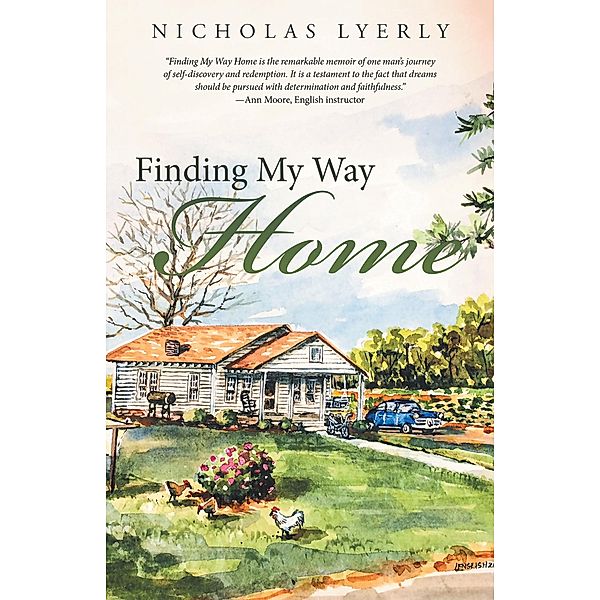 Finding My Way Home, Nicholas Lyerly