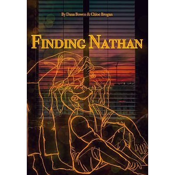 Finding Nathan, Dana Bowen, Chloe Brogan