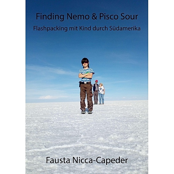 Finding Nemo & Pisco Sour, Fausta Nicca Capeder
