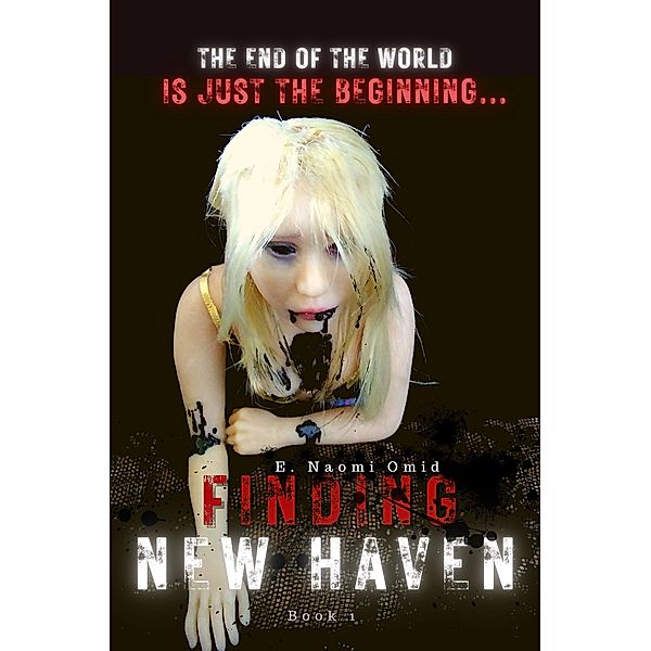 Finding New Haven / Finding New Haven, E. Naomi Omid, Elise Thornback