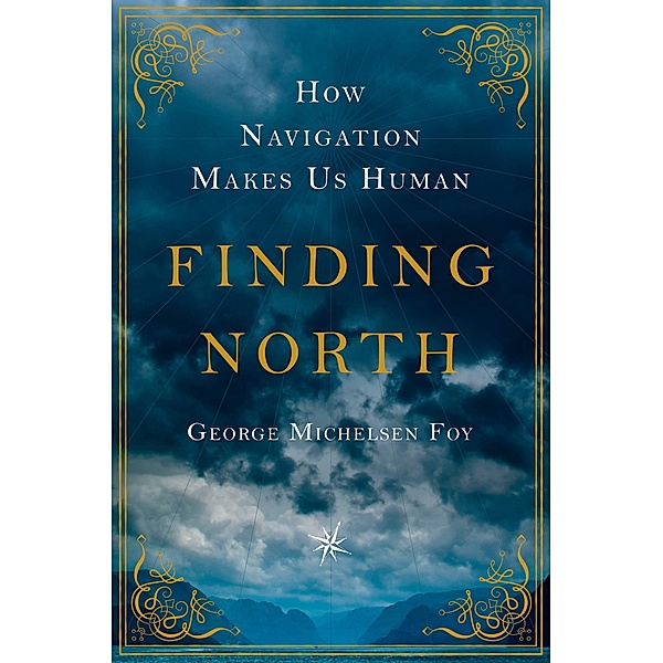 Finding North, George Michelsen Foy