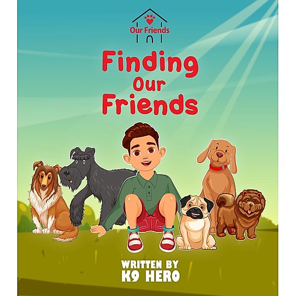 Finding Our Friends, K. Hero