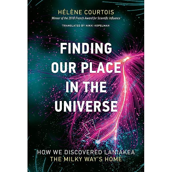 Finding Our Place in the Universe, Helene Courtois