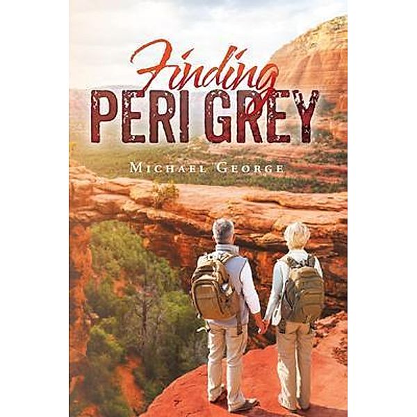 Finding Peri Grey / Stratton Press, Michael George