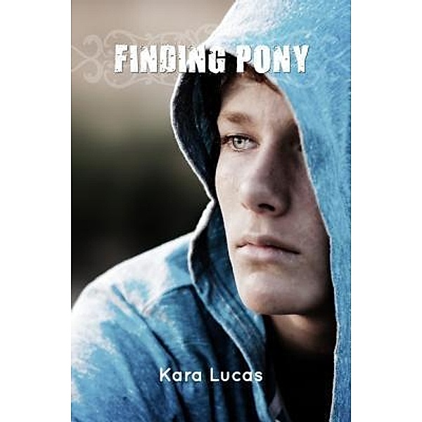 Finding Pony, Kara Lucas