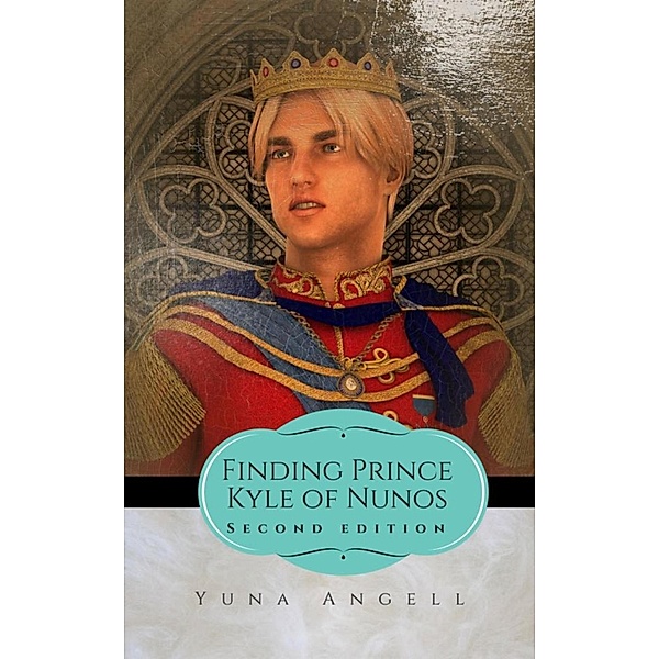 Finding Prince Kyle Of Nunos, Yuna Angell