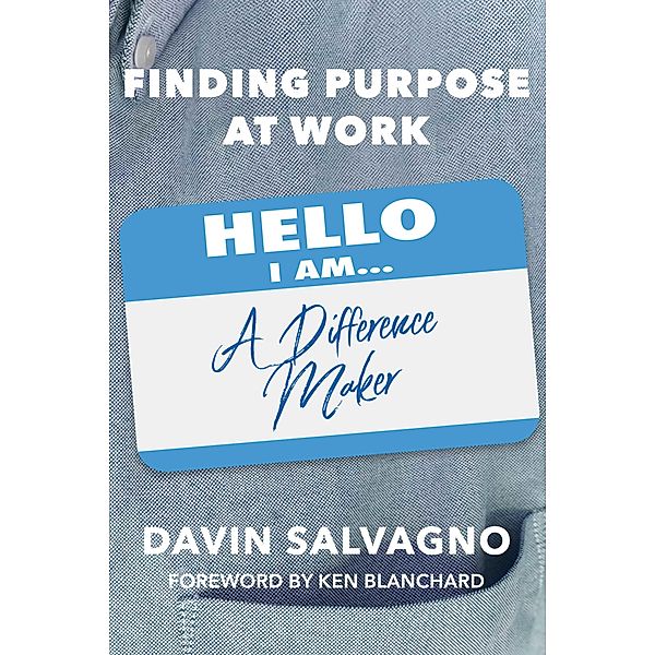Finding Purpose at Work, Davin Salvagno