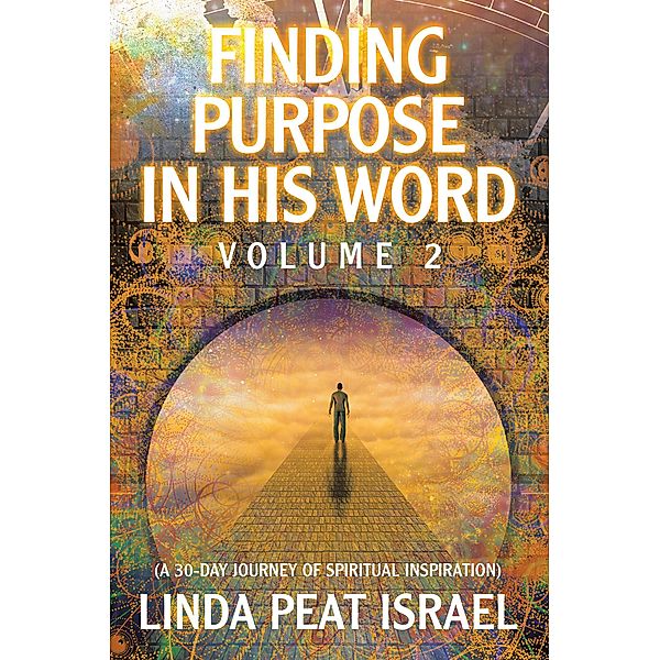 Finding Purpose in His Word, Linda Peat Israel