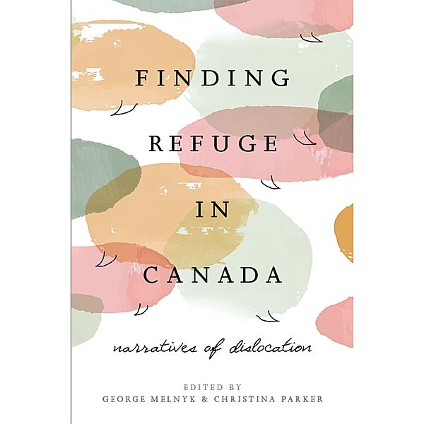 Finding Refuge in Canada / Global Peace Studies