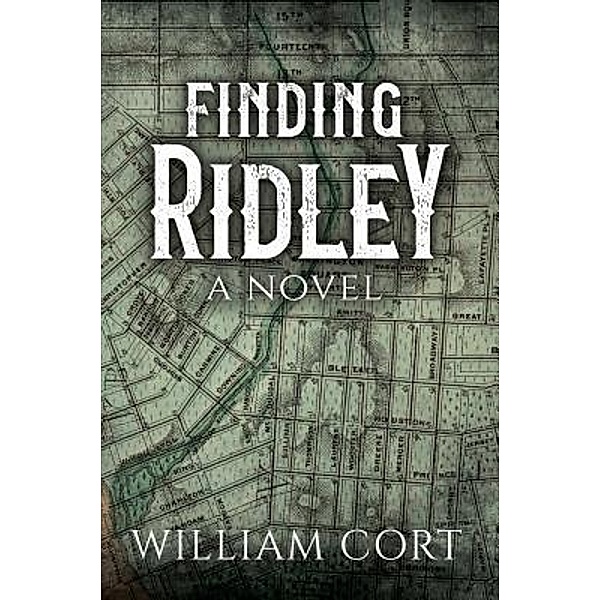 Finding Ridley, William Cort