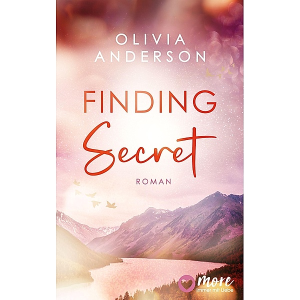 Finding Secret / Off to Alaska Bd.2, Olivia Anderson