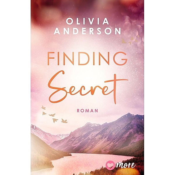 Finding Secret / Off to Alaska Bd.2, Olivia Anderson