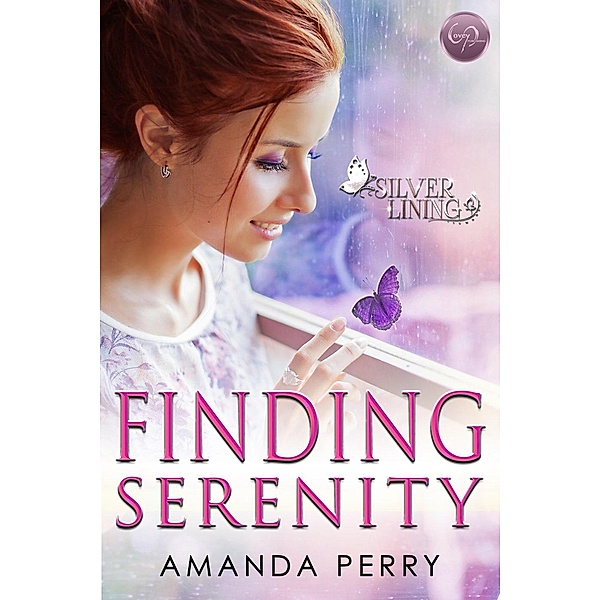 Finding Serenity (Silver Lining, #2) / Silver Lining, Amanda Perry