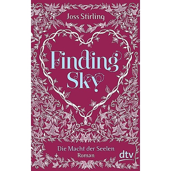 Finding Sky / Die Macht der Seelen Bd.1, Joss Stirling