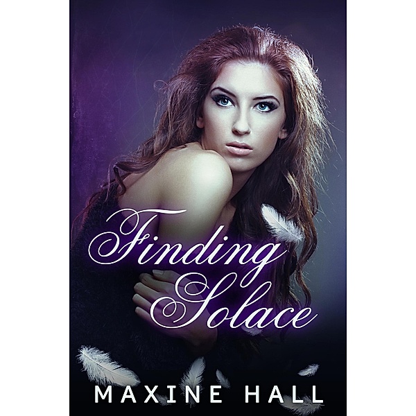 Finding Solace, Maxine Hall