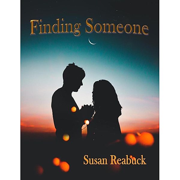 Finding Someone, Susan Reabuck