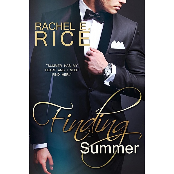 Finding Summer / Rachel E. Rice, Rachel E. Rice