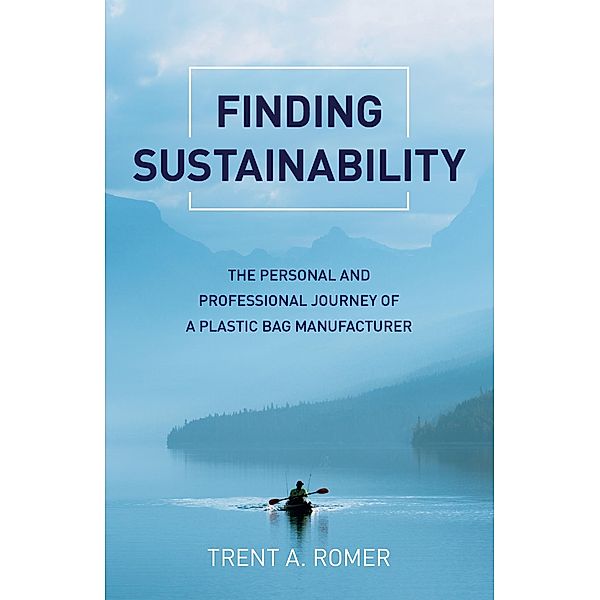 Finding Sustainability, Trent A. Romer