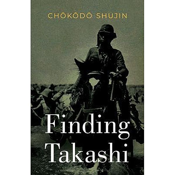 Finding Takashi, Chokodo Shujin