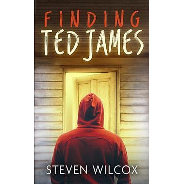 Finding Ted James, Steve Wilcox