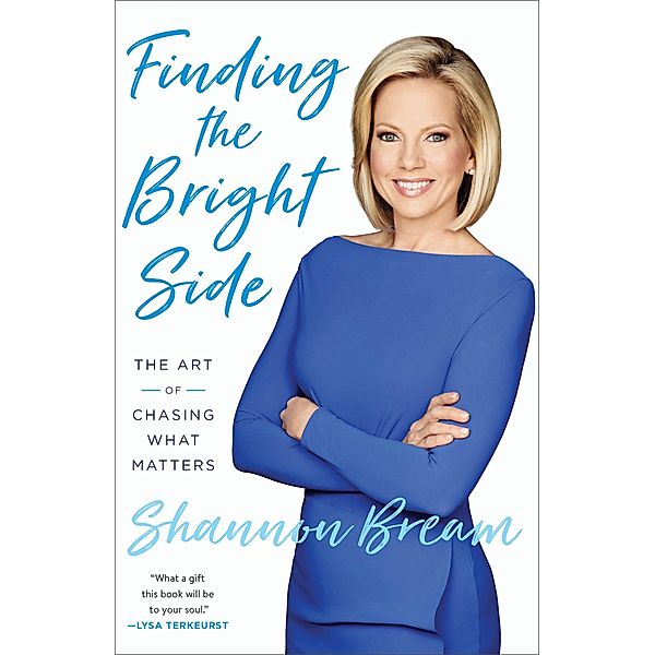 Finding the Bright Side, Shannon Bream