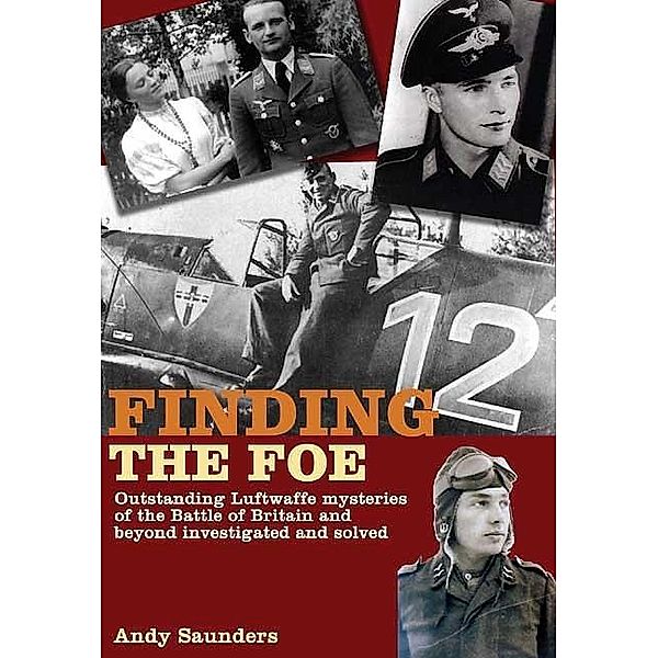 Finding the Foe / Grub Street Publishing, Saunders Andy Saunders