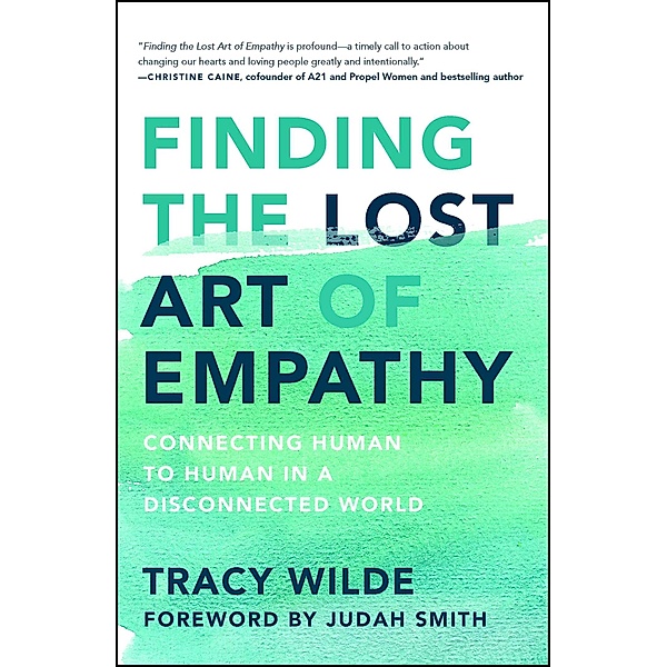 Finding the Lost Art of Empathy, Tracy Wilde-Pace