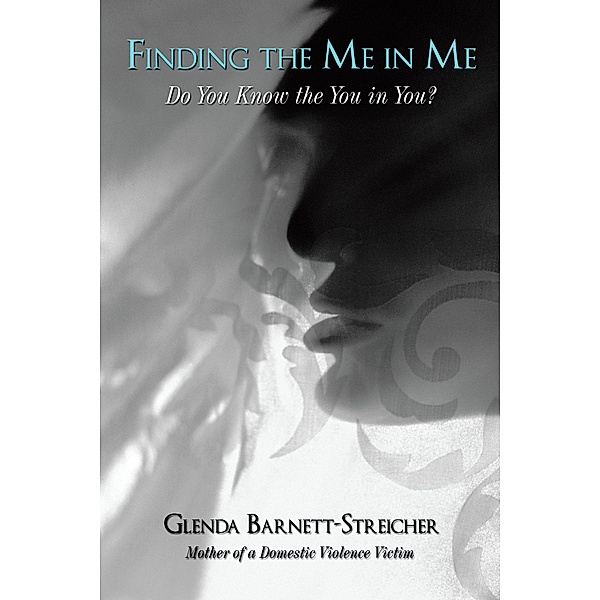 Finding the Me in Me, Glenda Barnett-Streicher