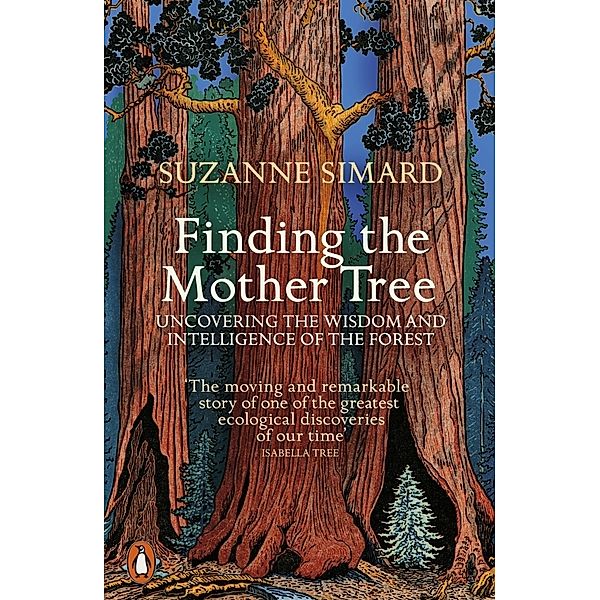 Finding the Mother Tree, Suzanne Simard