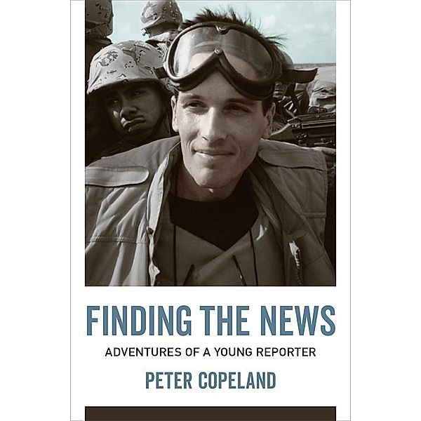 Finding the News / From Our Own Correspondent, Peter Copeland