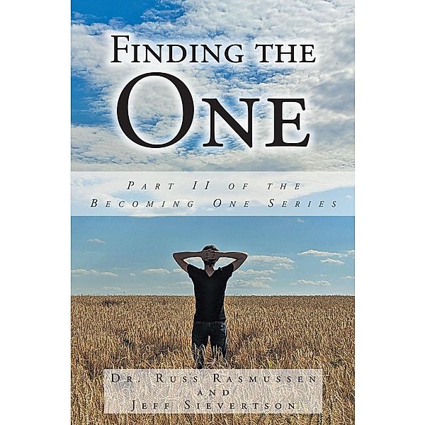 Finding the One, Russ Rasmussen, Jeff Sievertson