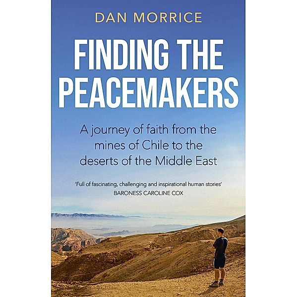 Finding the Peacemakers, Dan Morrice
