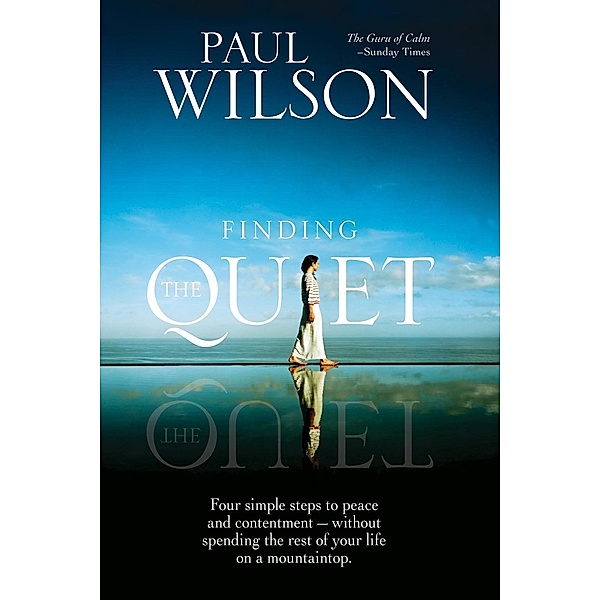 Finding the Quiet, Paul Wilson