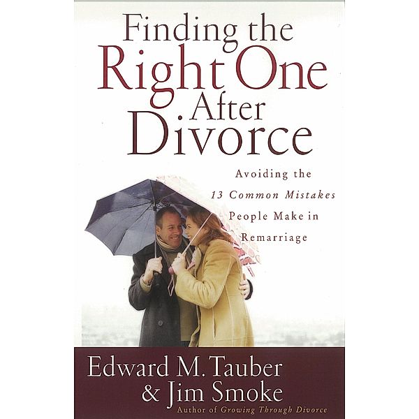 Finding the Right One After Divorce, Edward M. Tauber