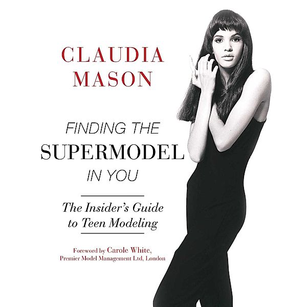 Finding the Supermodel in You, Claudia Mason