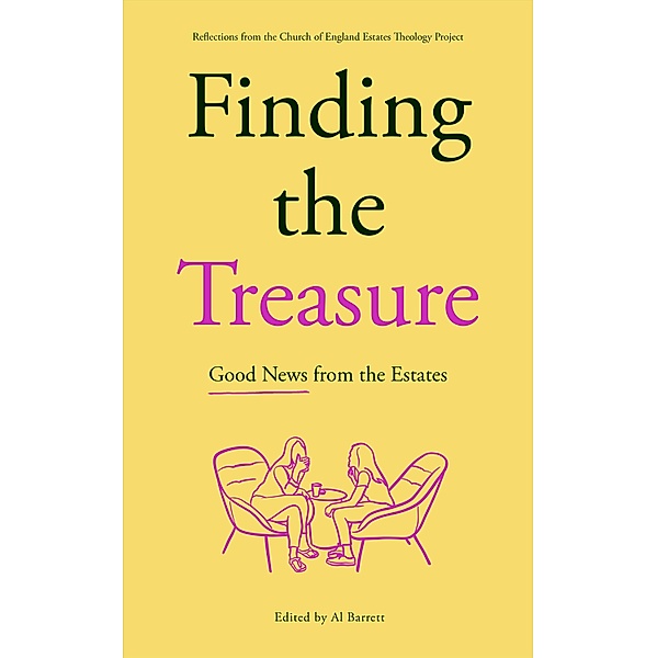 Finding the Treasure: Good News from the Estates, Al Barrett