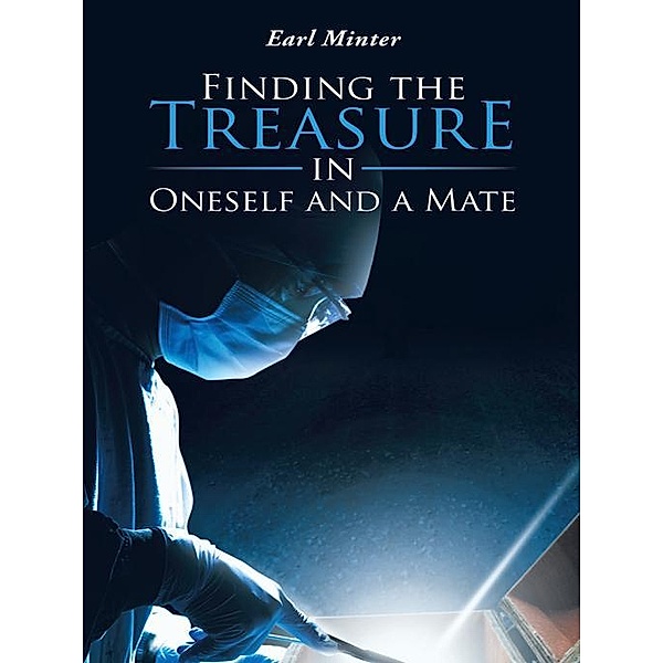 Finding the Treasure in Oneself and a Mate, Earl Minter