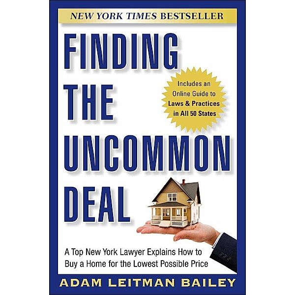 Finding the Uncommon Deal, Adam Leitman Bailey