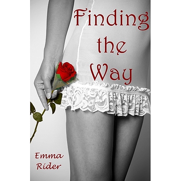 Finding the Way (A sweet romance), Emma Rider