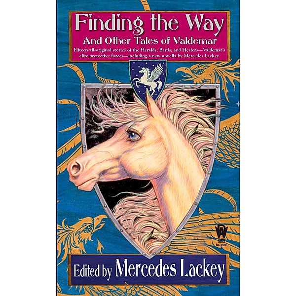Finding the Way and Other Tales of Valdemar / Valdemar Anthologies Bd.6, Mercedes Lackey