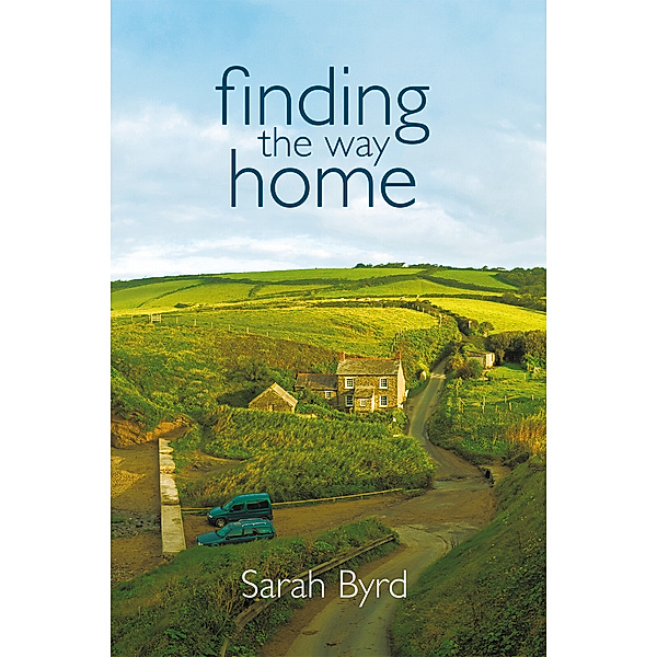 Finding the Way Home, Sarah Byrd