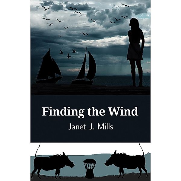 Finding the Wind / Austin Macauley Publishers, Janet J. Mills