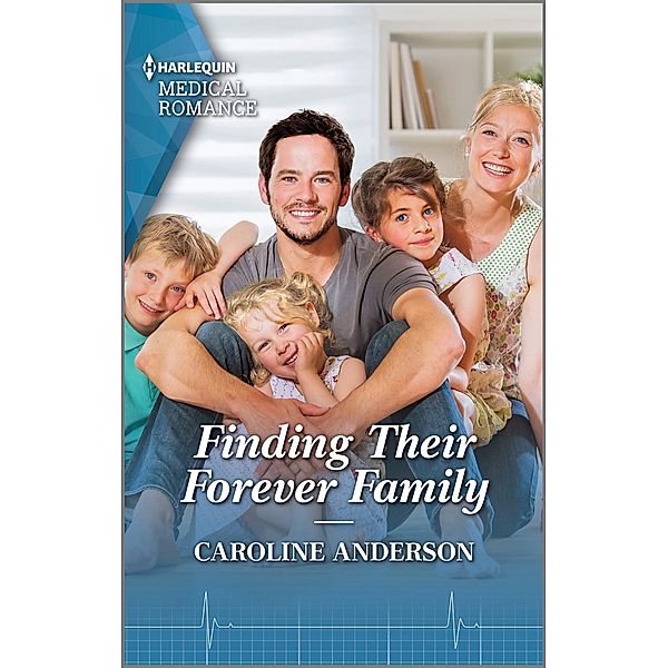 Finding Their Forever Family / Yoxburgh Park Hospital, Caroline Anderson