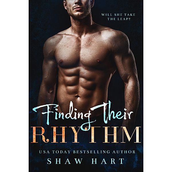 Finding Their Rhythm, Shaw Hart